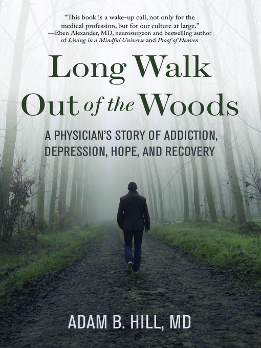 Title details for Long Walk Out of the Woods by Adam B. Hill - Available